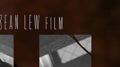 “II: AN UNSPOKEN NARRATIVE” - ภาพยนตร์สั้น【Sean Lew】