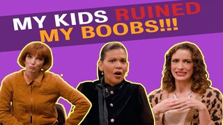 My Kids Ruined My BOOBS! (Breast Feeding) | Mom Coms