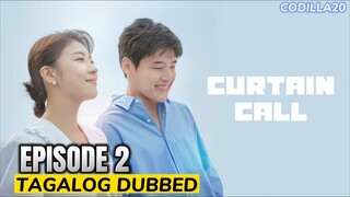 CURTAIN CALL EPISODE 2 TAGALOG DUBBED HD ENGLISH SUBTITLES