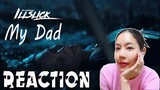 REACTION ILLSLICK - My Dad l PREPHIM