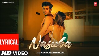 NASEEBA (Full Video) With Lyrics | Samar Gakhar | Rishi Kalra | Latest Punjabi Songs 2024