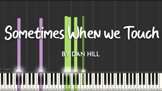 Sometimes When We Touch by Dan Hill synthesia piano tutorial + sheet music