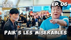 🇰🇷EP. 6 PAIK'S LES MISERABLE (2025) HD | ENG SUB | KOREAN SURVIVAL SHOW