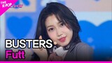 BUSTERS, Futt (버스터즈, 풋) [THE SHOW 220503]