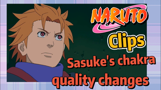 [NARUTO]  Clips |  Sasuke's chakra quality changes