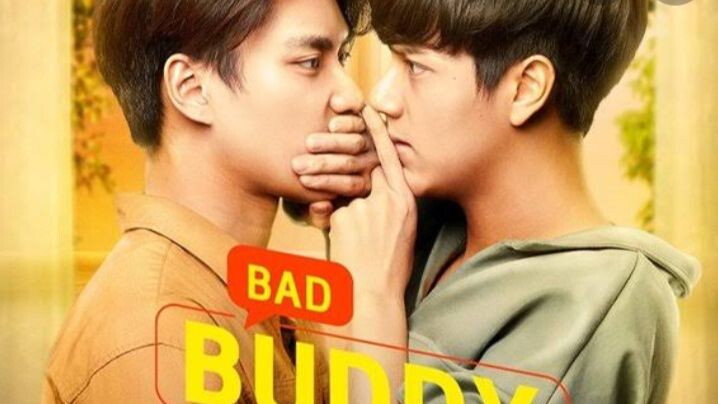 Bad buddy episode 10