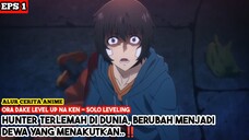 SOLO LEVELING EPISODE 1 | ALUR CERITA ANIME