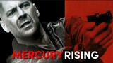 Mercury Rising [1080p] [BluRay] Bruce Willis 1998 Action/Thriller
