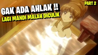 Alur Cerita Anime Campione (Part 2) | Lagi Mandi Malah Diculik