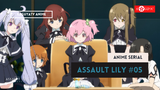 Assault Lily : Bouquet - Episode #05 ( Sub Bahasa Indonesia )