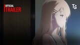Những Ngày Sống Cùng Em Kế - Offcial Trailer【Toàn Senpaiアニメ】