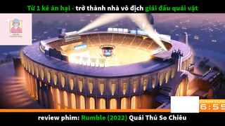 REVIEW PHIM : Quái thú so chiêu (p1) #rvphimhoathinh