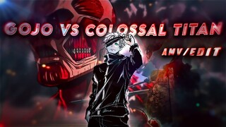 Gojo Vs Colossal Titan - Alors On Danse [ AMV/EDIT ] Quick !