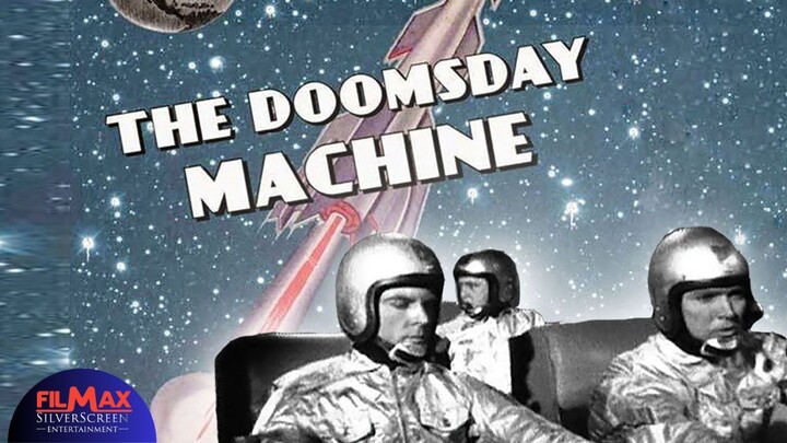 THE DOOMSDAY MACHINE