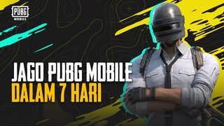 PUBG MOBILE | Jago PUBG MOBILE Dalam 7 Hari! Ep. 01