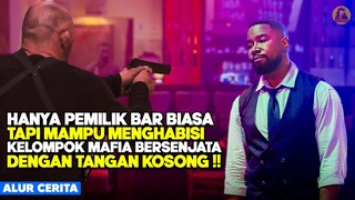 Pemilik Bar Yang Mereka Remehkan Ternyata Mantan Pasukan Khusus Paling Ditakuti! Alur Cerita Film