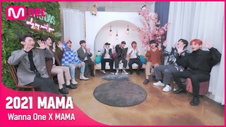 [#2021MAMA] Wanna One X MAMA [ENG]