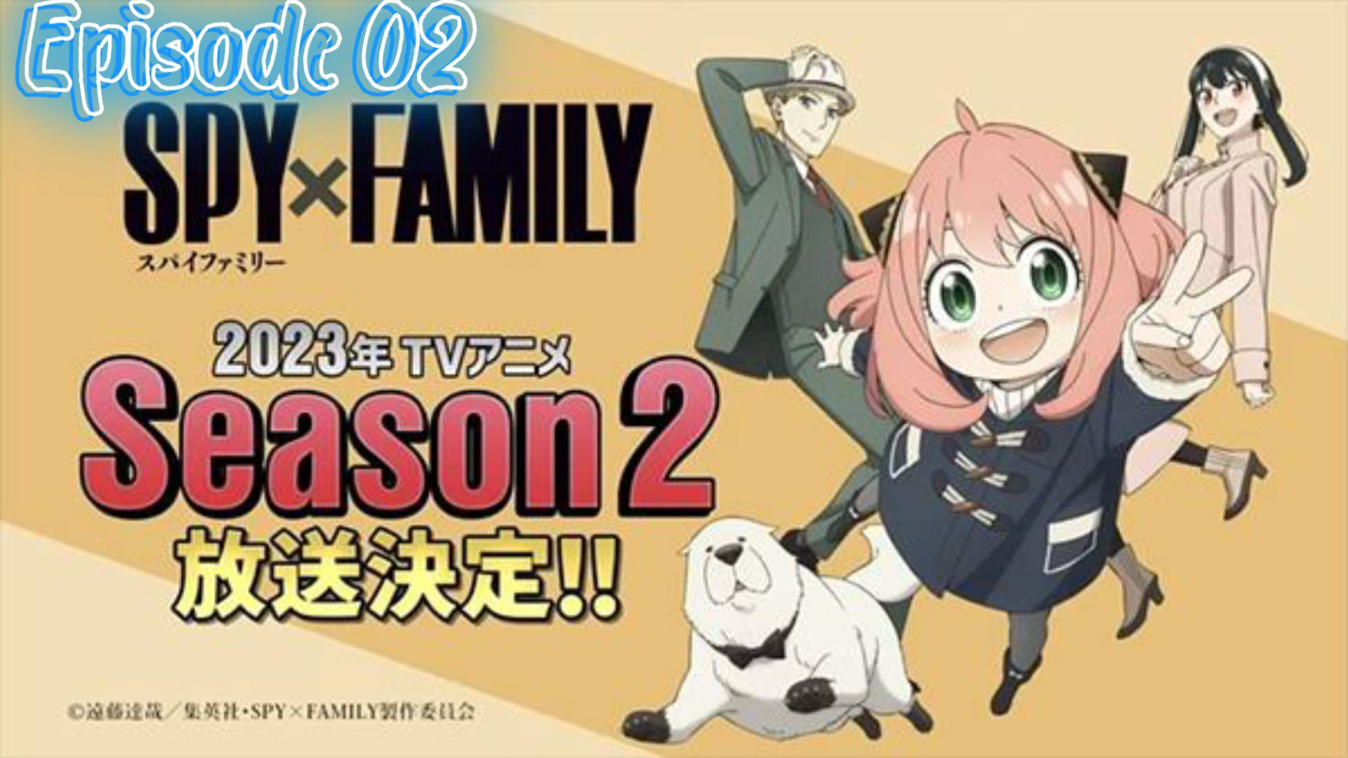 Spy X Family Season 2 Episode 02 [Tagalog Dub] HD - BiliBili