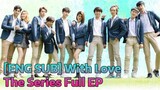 With Love The Series Episode 5 (Indosub)