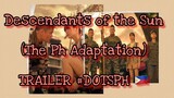 Descendants of the Sun ☀️[The Philippines Adaptation] | TRAILER #DOTSPH 🇵🇭 TRAILER!!! TRAILER!!!