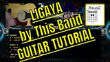 LIGAYA by This Band || Guitar Chords || Tutorial