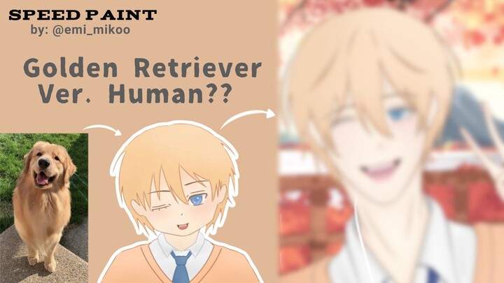 Golden Retriever Ver. Human?? [Speed Paint]