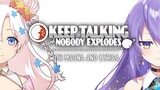 【Keep Talking and Nobody Explodes】With Moona and Lyrica - EN