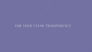 For Your Clear Transparence