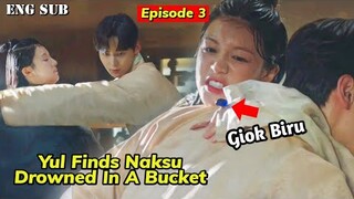 Alchemy Of Souls Part 2 Episode 3 || Yul Finds Naksu Drowned in a Bucket