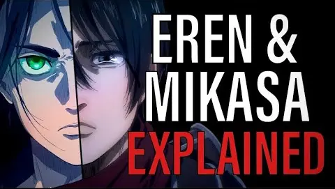Eren and Mikasa Relationship Explained | Attack on Titan Analysis