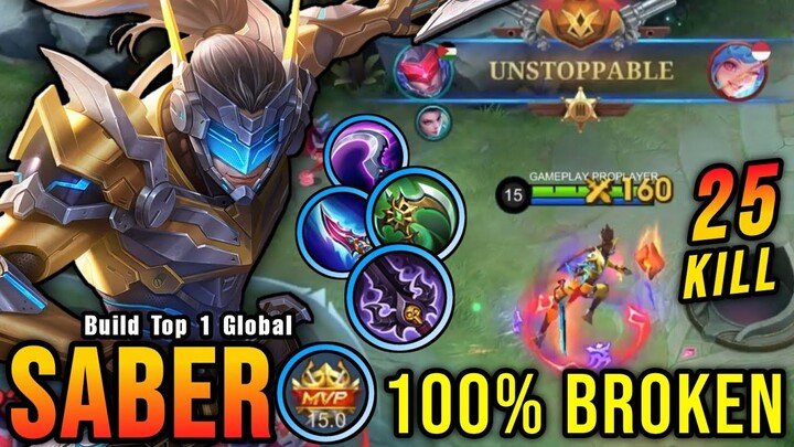 25 Kills!! Saber with Demon Hunter Sword 100% Broken!! - Build Top 1 Global Saber ~ MLBB