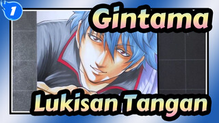 [Gintama Lukisan Tangan] Lukisan Tangan Karakter Anime| Ayo melukis bersama!_1