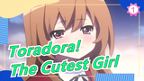 [Toradora!] Thank You, The Cutest Girl / Japanese & Chinese Sub._1