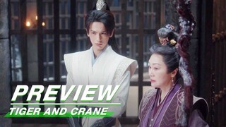 EP16 Preview | Tiger and Crane | 虎鹤妖师录 | iQIYI