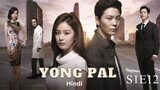 Yong Pal Hindi Dubbed | Season 1 E 12 | Kdrama HD