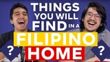 Things You Will Find In A Filipino Home