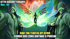 EPIC PARAH!! XIAO YAN DOU ZONG BINTANG 9 PUNCAK MENYALA ABANG KU - BTTH EPISODE 83