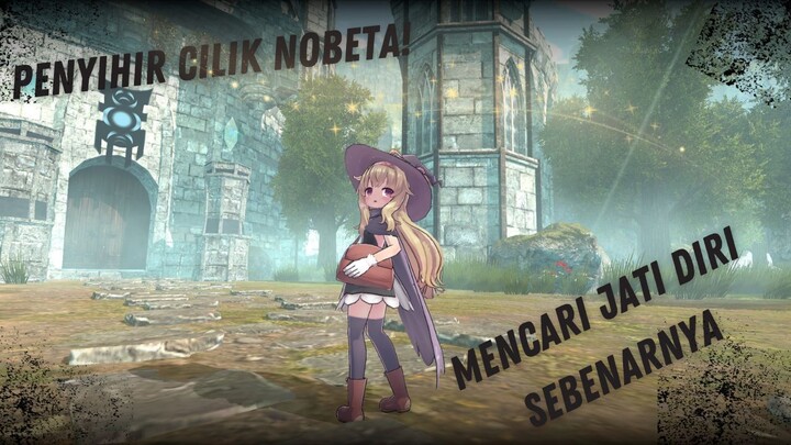 Awal Perjalanan Penyihir Loli Nobeta (～￣▽￣)～