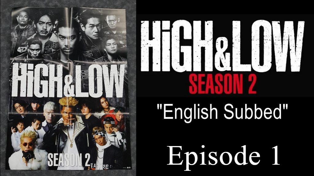 High&Low Season 2 Episode 1 English Subbed - BiliBili