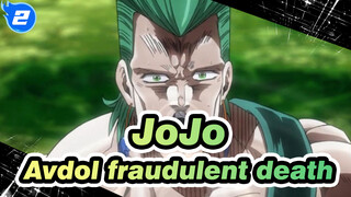 JoJo's Bizarre Adventure|Avdol fraudulent death, and Boli finally avenged his sister!_2