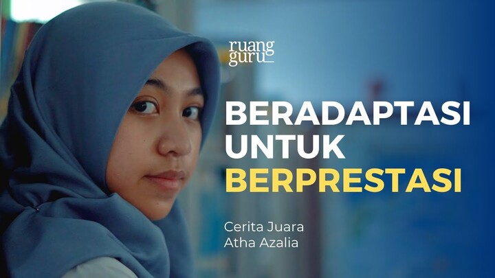 Pelajaran SMA Makin Susah? Gak Masalah! | Cerita Juara Atha