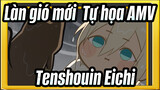 [Làn gió mới  Tự họa AMV] Tenshouin Eichi xuất hiện bất ngờ