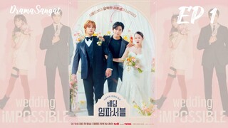 Wedding Impossible 2024 Ep 1 With Eng Sub
