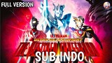 ULTRA GALAXY FIGHT THE DESTINED CROSSROAD (FULL VERSION ENGLISH DUB) SUB INDO