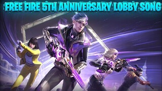 FREE FIRE 5TH ANNIVERSARY LOBBY SONG | NEXT LOBBY SONG IN FREE FIRE | 5TH ANNIVERSARY THEME LOBBY