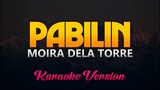 Pabilin - Moira Dela Torre (Karaoke/Instrumental)
