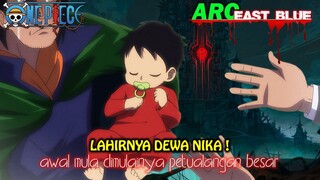 AWAL DIMULAINYA PETUALANGAN BESAR ! ARC EAST BLUE SAKSI BISU PERJALANAN YONKOU MUGIWARA LUFFY