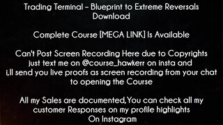 Trading Terminal Course Blueprint to Extreme Reversals Download