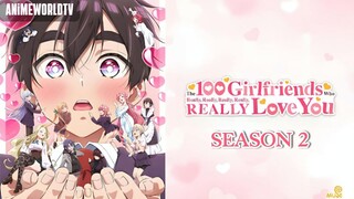 [Complete Series] The 100 Girlfriends Who Really (5x) Love You Season 2 Episode 1-12