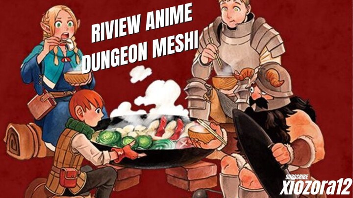 riview singkat anime dungeon meshi